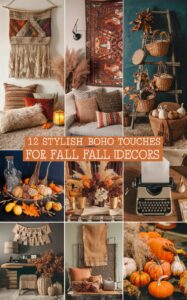 boho chic decor , bohemian fall decor , trendy boho decorations , stylish boho accents , chic boho home styling